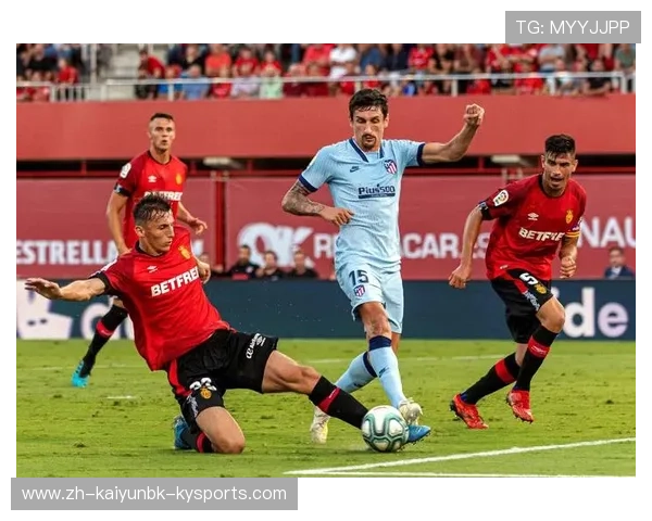 马洛卡提升进攻效率稳固西甲地位冲击中上游名次